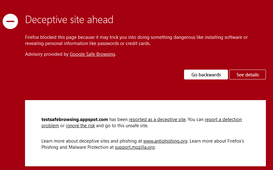 "Deceptive site ahead" Warning from Google Safe Browsing when accessing a test site found at testsafebrowsing.appspot.com